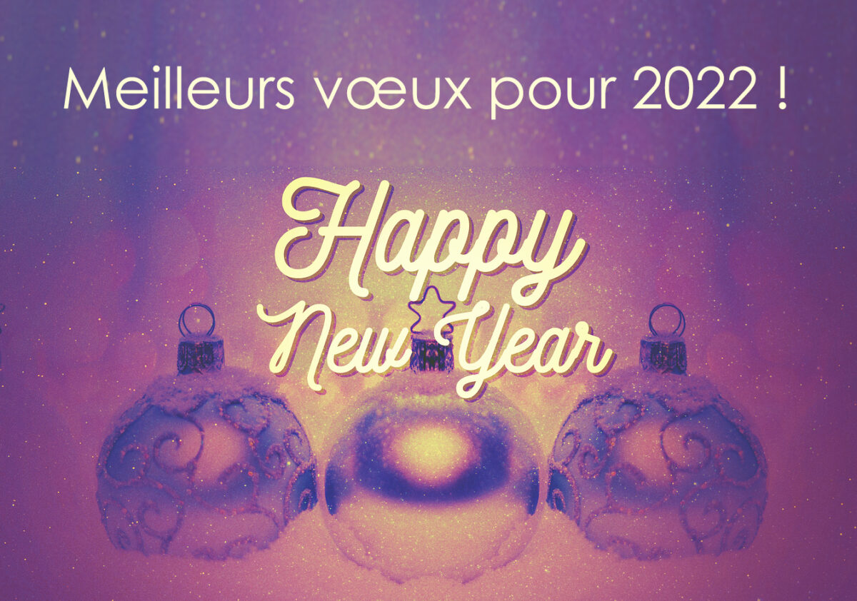 Happy New Year 2022 | Bonne année !