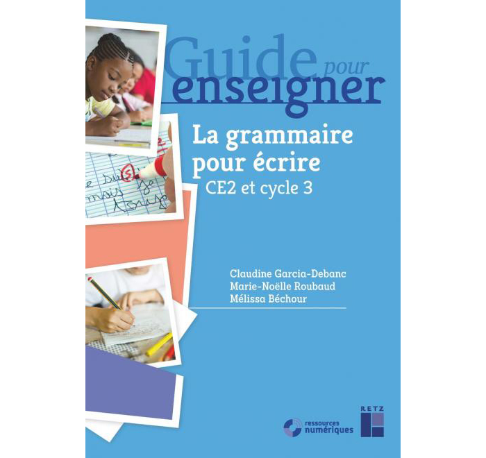 Un guide pour l’écriture à l’école