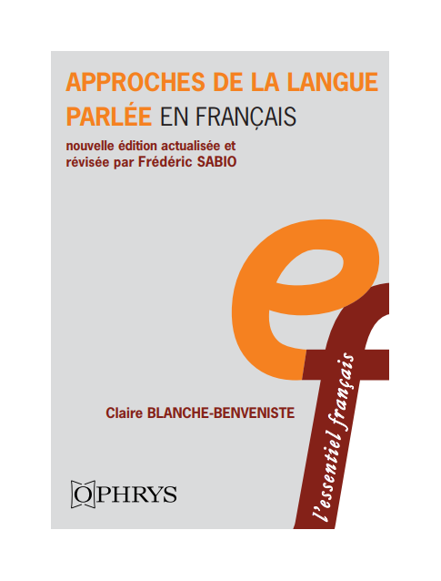 Approches de la langue parlée en français